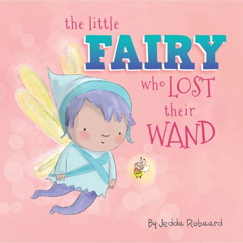 The Little Fairy Who Lost Their Wand By Jedda Robaard Book Kmart - roblox on twitter zip through a magic kingdom in fairy