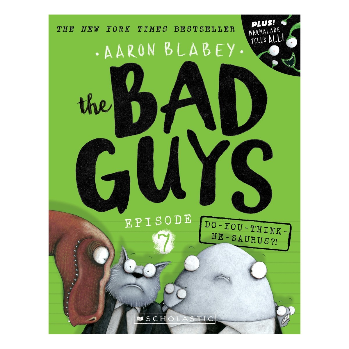 The Bad Guys: Episode 7 by Aaron Blabey - Book | Kmart